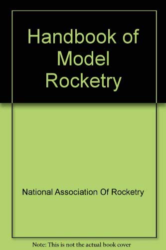 9780668053600: Handbook of Model Rocketry