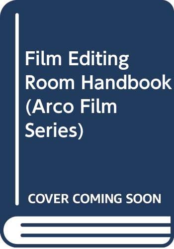 9780668054447: Film Editing Room Handbook (Arco Film Series)