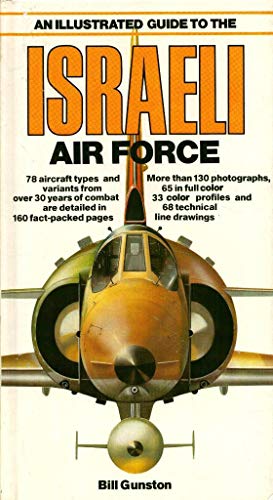 Stock image for Illustrated Guide to the Israeli Air Force for sale by Front Cover Books