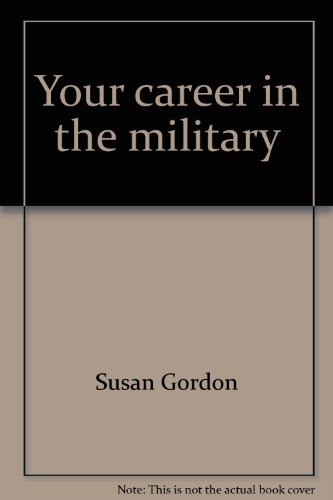 Your Career in the Military: ARCO's Career Guidance Series