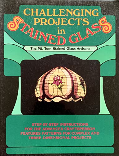 9780668055819: Challenging Projects in Stained Glass