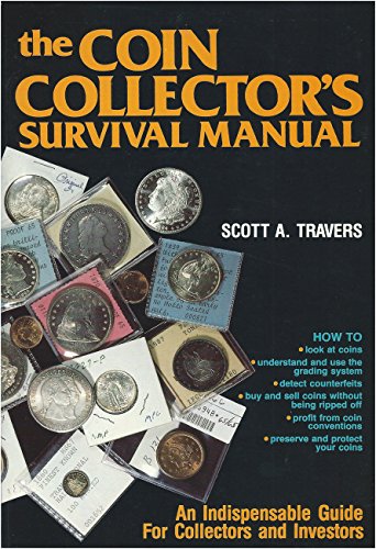 Beispielbild fr The Coin Collector's Survival Manual zum Verkauf von Wonder Book