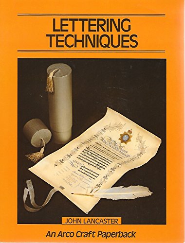 Stock image for Lettering techniques (An Arco craft paperback) for sale by Half Price Books Inc.