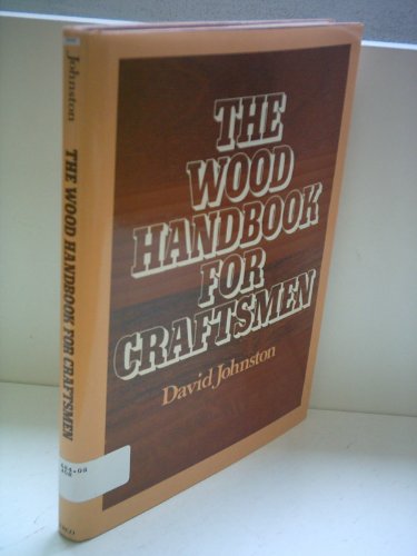 Imagen de archivo de The Wood Handbook for Craftsmen a la venta por Better World Books