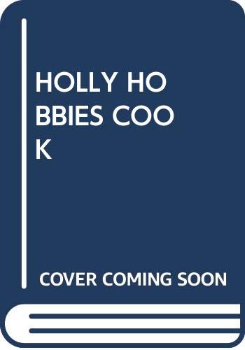 9780668058551: Holly Hobbie's Cookbook