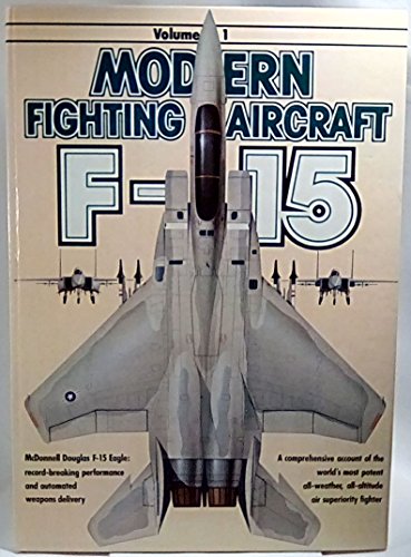 Stock image for F-15 Eagle Modern Fighting Aircraft for sale by Front Cover Books