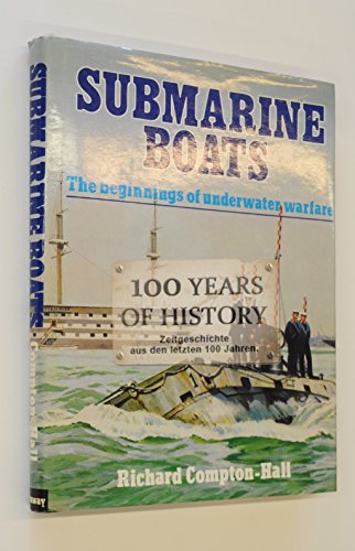 Imagen de archivo de Submarine Boats : The Beginnings of Underwater Warfare a la venta por Better World Books: West