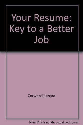 Imagen de archivo de Your Resume: Key to a Better Job a la venta por SecondSale