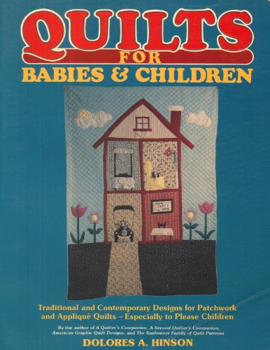 Imagen de archivo de Quilts for Babies and Children a la venta por Better World Books: West