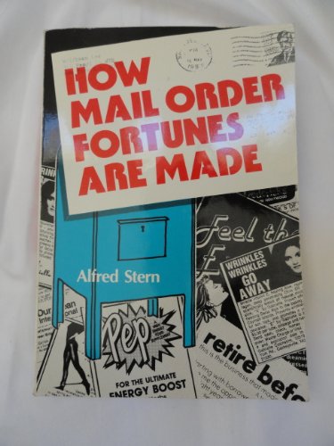 Imagen de archivo de How Mail Order Fortunes Are Made a la venta por Long Island Book Company