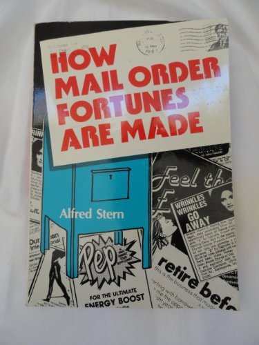 Stock image for How Mail Order Fortunes Are Made for sale by Long Island Book Company