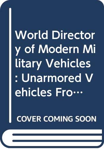 9780668060226: World Directory of Modern Military Vehicles : Unarmored Vehicles from 1970 - ...
