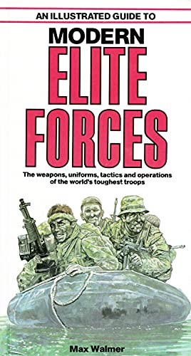9780668060646: Illustrated Guide to Modern Elite Forces (Illustrated Guides Series)
