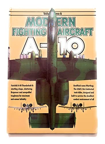 9780668060707: A-10 Thunderbolt II (Modern fighting aircraft)