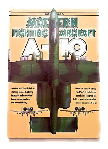 A-10 Thunderbolt II (Modern fighting aircraft) (9780668060707) by Sweetman, Bill