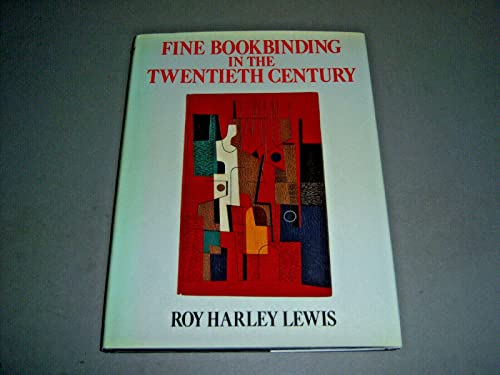 Fine Bookbinding in The Twentieth Century.