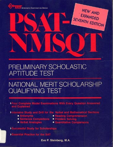 Psat-Nmsqt: Preliminary Scholastic Aptitude Test, National Merit Scholarship Qualifying Test (9780668061001) by Steinberg, Eve P.
