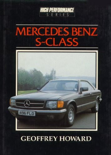 9780668061452: Mercedes-Benz S-Class and the 190 16E (High Performance Series)