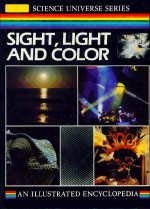 Stock image for Sight, Light and Color (Science Universe Series) for sale by Better World Books