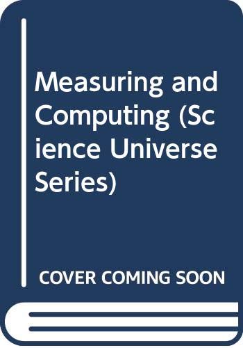 Stock image for Measuring and Computing (Science Universe Series) for sale by SecondSale