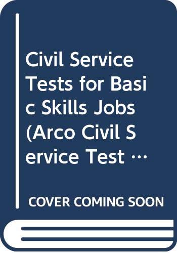 Stock image for Civil Service Tests for Basic Skills Jobs (Arco Civil Service Test Tutor) for sale by Wonder Book