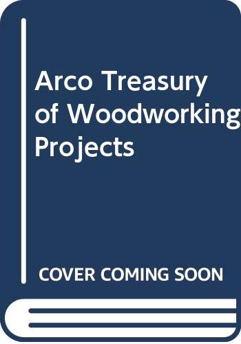 Stock image for Arco Treasury of Woodworking Projects for sale by HPB Inc.