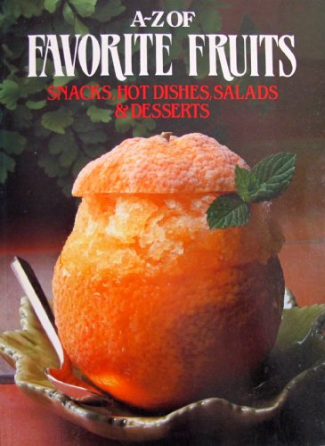 Imagen de archivo de A-Z of Favorite Fruits a la venta por Better World Books: West