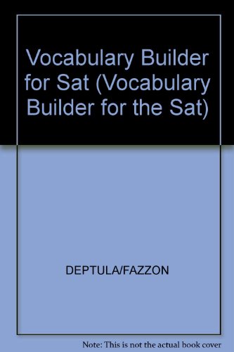 Vocabulary Builder for the Sat (9780668063692) by Deptula, Edward J.; Martinson, Thomas H.; Fazzone, Juliana