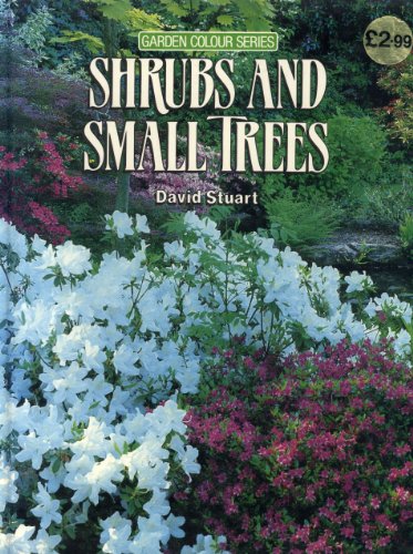 Imagen de archivo de Shrubs and small trees (Garden color series) a la venta por Half Price Books Inc.