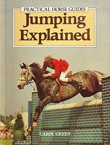 9780668064408: Jumping Explained by Carol Green (1-Mar-1985) Paperback