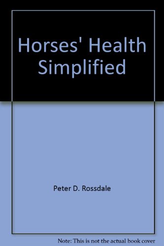 Stock image for Horses' Health Simplified (Practical Horse Guides) for sale by Ergodebooks