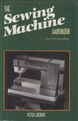 9780668065566: The Sewing Machine Handbook