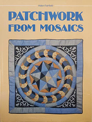 Imagen de archivo de Patchwork from mosaics: Patchwork from the stones of Venice a la venta por Wonder Book