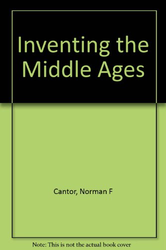 9780668123020: Inventing the Middle Ages