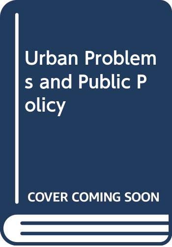 Stock image for Urban Problems and Public Policy for sale by Irish Booksellers