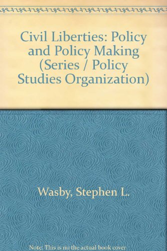 9780669001358: Civil liberties: Policy and policy making (Policy Studies Organization series)