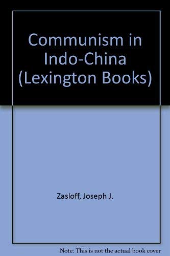 Beispielbild fr Communism in Indochina : New Perspectives zum Verkauf von Better World Books