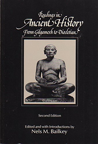 Imagen de archivo de Readings in Ancient History: From Gilgamesh to Diocletian a la venta por Wonder Book