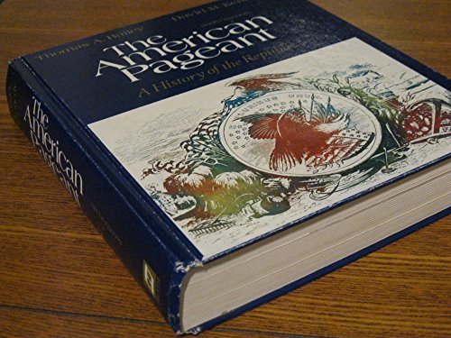 Stock image for The American pageant: A history of the Republic for sale by Irish Booksellers
