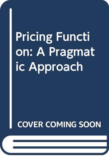 Beispielbild fr Pricing Function: A Pragmatic Approach zum Verkauf von NEPO UG
