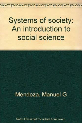 Beispielbild fr Systems of society: An introduction to social science zum Verkauf von HPB-Red