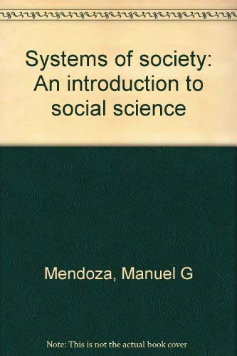 9780669005479: Systems of society: An introduction to social science