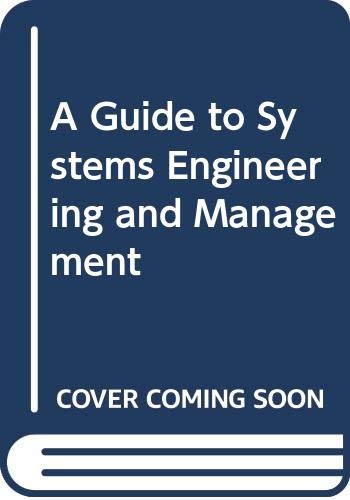 Stock image for A Guide to Systems Engineering and Management for sale by Wonder Book
