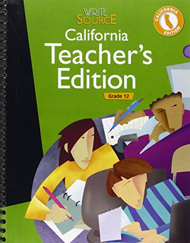 Great Source Write Sourcecalifornia: Teacher's Edition Grade 12: Foundations and Perceptions (Write Source New Generation)