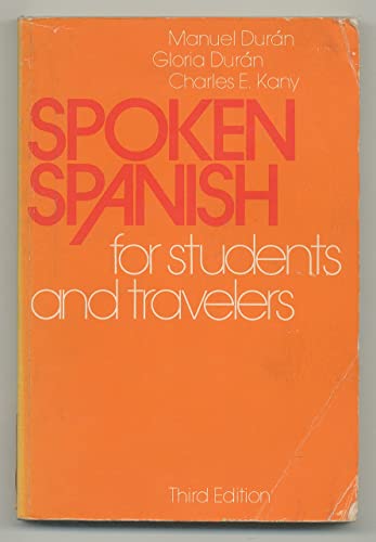 9780669008791: Spoken Spanish for Students and Travelers
