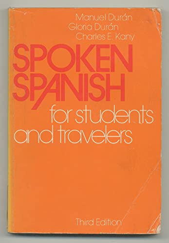 Stock image for Spoken Spanish for Students and Travelers for sale by Better World Books