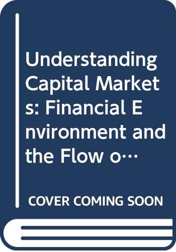 Beispielbild fr Understanding Capital Markets zum Verkauf von Better World Books