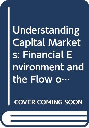9780669010077: Financial Environment and the Flow of Funds in the Next Decade (v.2) (Understanding Capital Markets)
