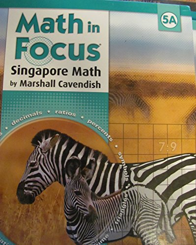 9780669010824: Math in Focus: Singapore Math: Student Edition, Book a Grade 5 2009