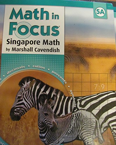 Stock image for Math in Focus: The Singapore Approach, Student Book, Level 5A for sale by SecondSale